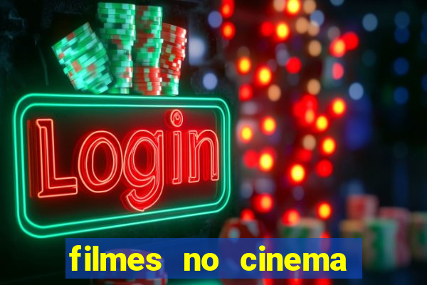 filmes no cinema conquista sul